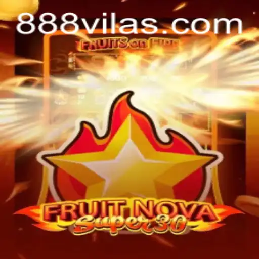 Descubra FruitrNovaSupe30: A Nova Sensação de Entretenimento Com 888Vila