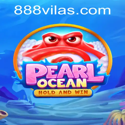 Descubra o Fascinante Mundo de PearlOcean e sua Conexão com 888Vila